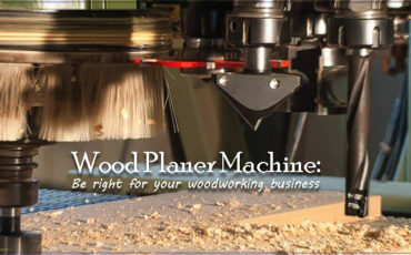 How a Wood Planer Machine Can Be Right for Your Woodworking Business